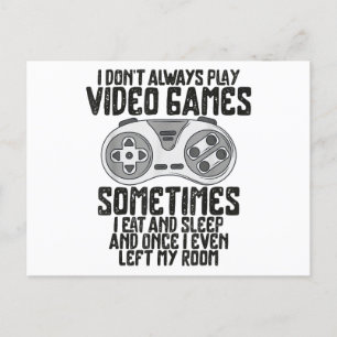 Carte Postale Je Ne Joue Toujours À Des Jeux Vidéo Jouer Humour 