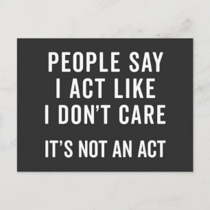 Carte Postale Je ne m'en soucie pas Citation drôle