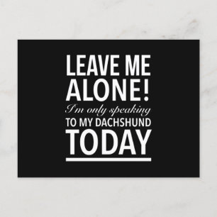 Carte Postale Je ne parle qu'à mon chien dachshund aujourd'hui b
