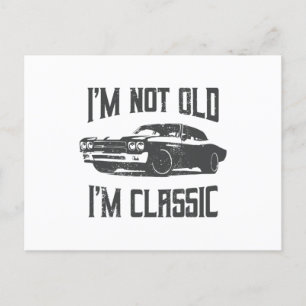 Carte Postale Je ne suis pas vieux, je suis une voiture classiqu