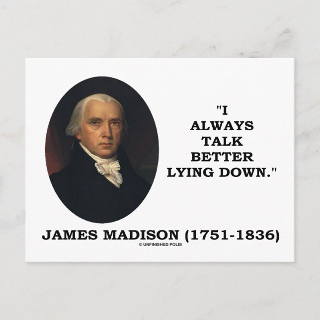 Carte Postale Je Parle Toujours Mieux De Mensonge (James Madison (Devant)