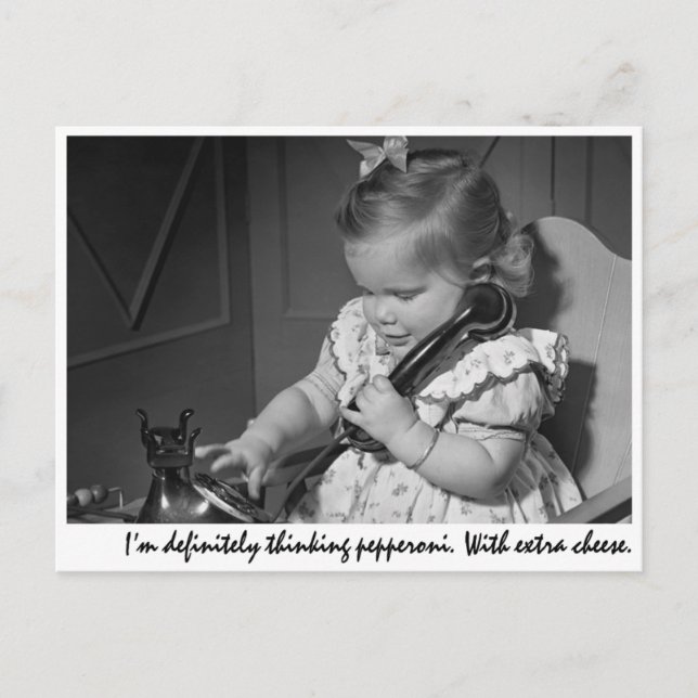 Carte Postale "Je pense vraiment au pepperoni. Avec une che supp (Devant)