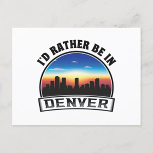 Carte Postale Je Préférerais Être Dans Denver Awesome Idée Cadea