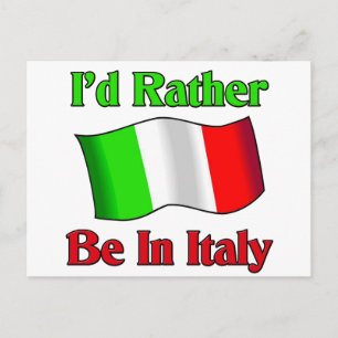 Carte Postale Je préférerais être en Italie