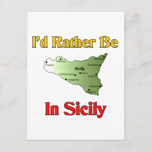 Carte Postale Je Préférerais Être En Sicile.