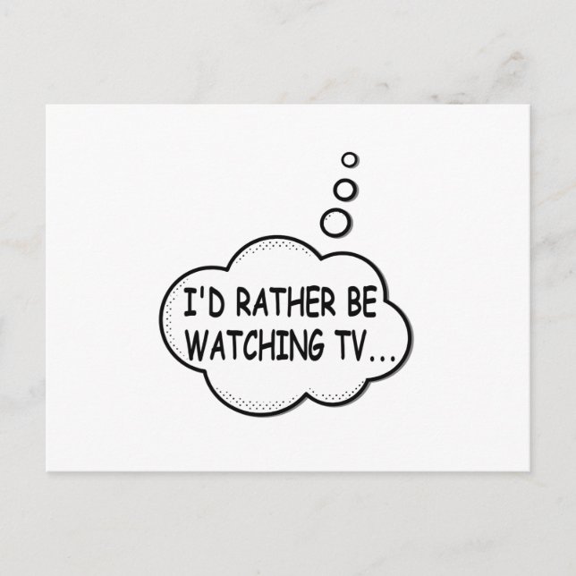 Carte Postale Je préférerais regarder la télévision (Devant)
