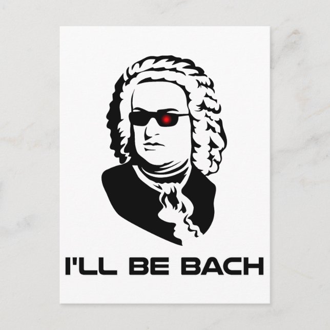 Carte Postale Je serai Johann Sebastian Bach (Devant)