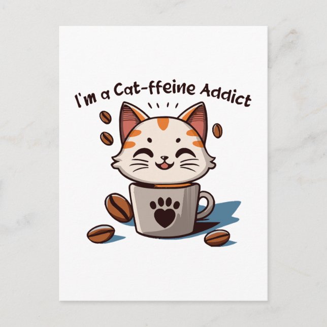 Carte Postale Je suis accro à la Cat-fféine (Devant)