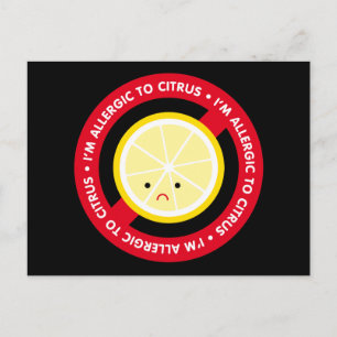 Carte Postale Je suis allergique aux agrumes !