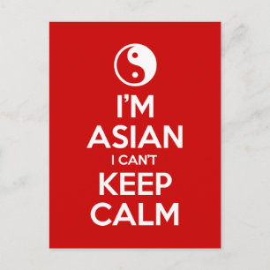 Carte Postale Je suis asiatique, je ne peux pas garder le calme
