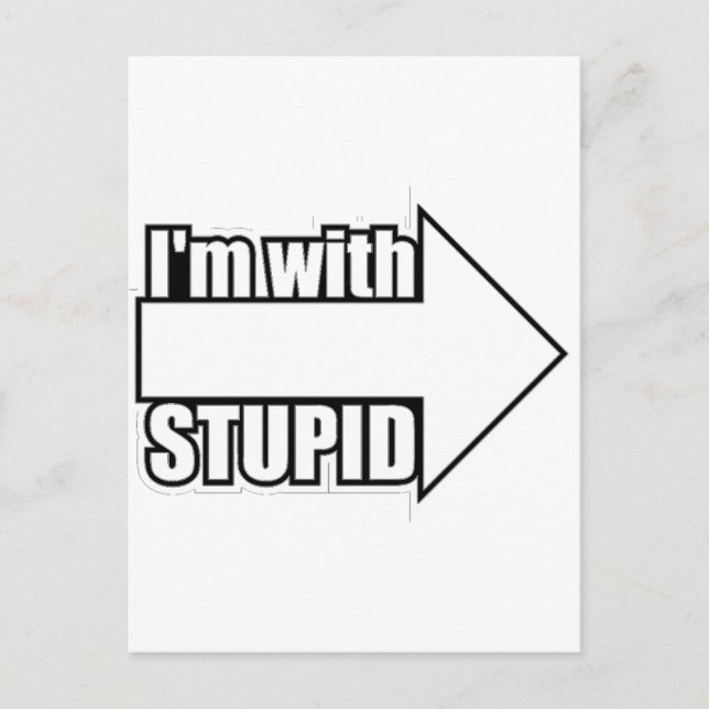 Carte Postale Je suis avec Stupid (Devant)