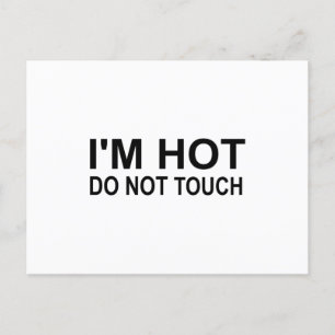 Carte Postale Je suis chaud Ne touche pas