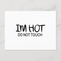 Je suis chaud Ne touche pas