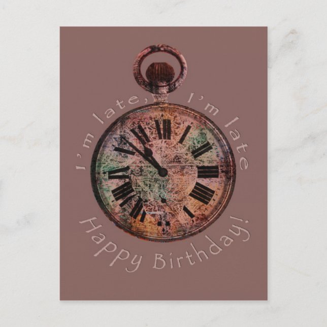 Carte Postale Je suis en retard, je suis en retard Anniversaire  (Devant)