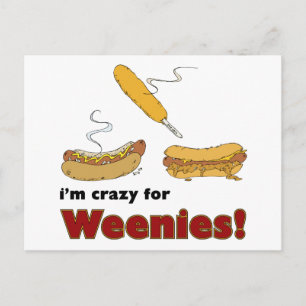 Carte Postale Je suis fou pour Weenies ! Chien chaud au maïs chi