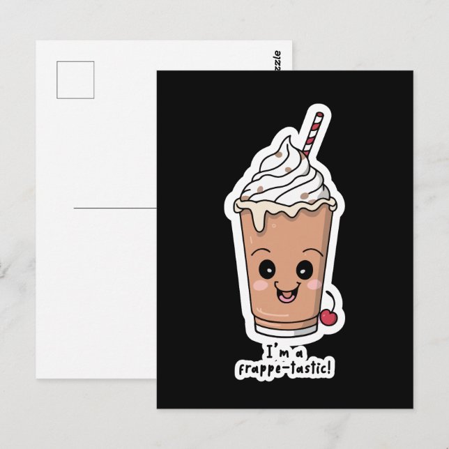 Carte Postale Je suis Frappe-tastic | Frappe à la crème fouettée (Devant / Derrière)