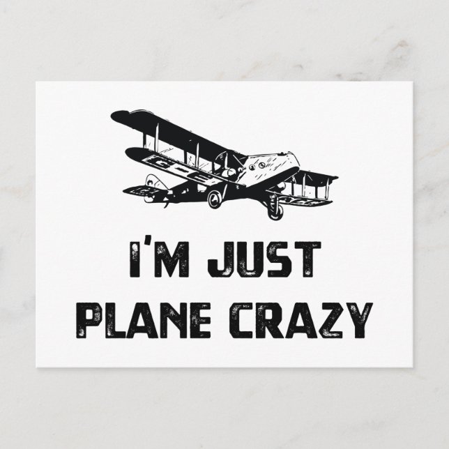 Carte Postale Je suis juste Plane Crazy (Devant)