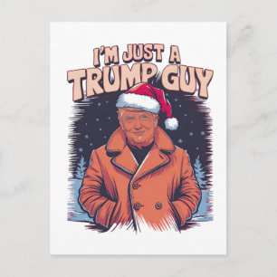 Carte Postale Je suis juste un gars de Trump T-Shirt de Guy Chil