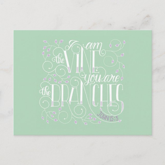 Carte Postale Je suis la vigne. Vous êtes les sarments. (Devant)
