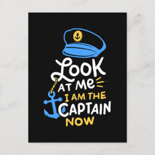 Carte Postale Je Suis Le Capitaine Maintenant Bateau Capitaine C