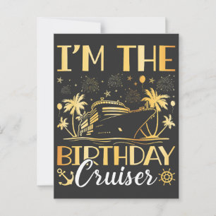 Carte Postale Je suis le croiseur d'anniversaire vacances