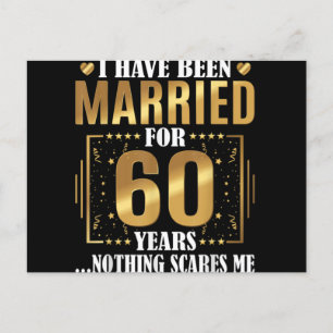 Carte Postale Je suis marié depuis 60 ans 60e anniversaire de m
