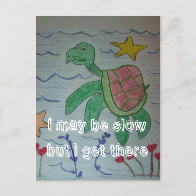 Carte Postale Je suis peut-être en retard, mais j'y arrive (Devant)