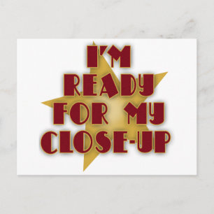 Carte Postale Je suis prêt pour mon gros plan