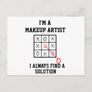Carte Postale Je suis un artiste en maquillage, je trouve toujou