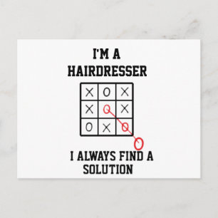 Carte Postale Je suis un coiffeur, je trouve toujours une soluti