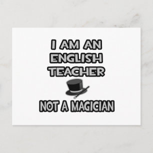 Carte Postale Je Suis Un Enseignant Anglais ... Pas un magicien