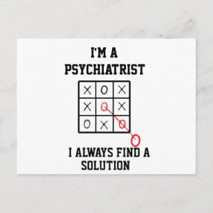 Carte Postale Je suis un psychiatre, je trouve toujours une solu