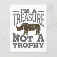 Je suis un trésor pas un trophée Sauvez le Rhino
