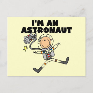 Carte Postale Je suis un Tshirts et Cadeaux d'Astronaute