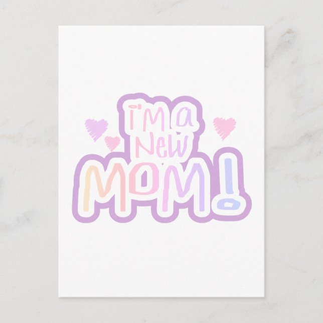 Carte Postale Je suis une nouvelle maman Tshirts et cadeaux (Devant)