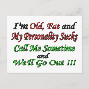 Carte Postale Je suis vieux, gros et ma personnalité nul