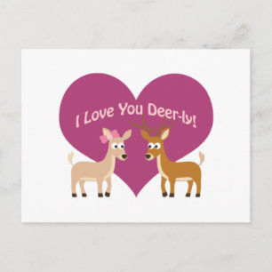 Carte Postale Je T'Aime Deer-ly !