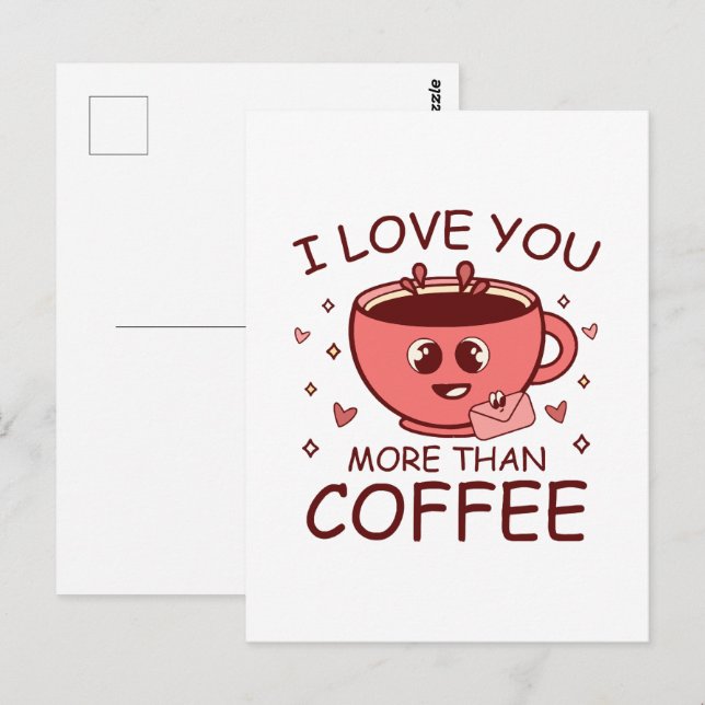 Carte Postale Je t'aime plus que le café (Devant / Derrière)