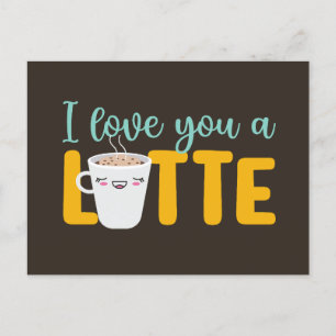 Carte Postale Je t'aime Un Latte Cute Pun Drôle Saint Valentin