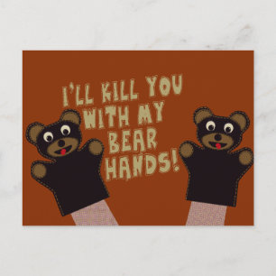 Carte Postale Je te prendrai avec mes mains d'ours