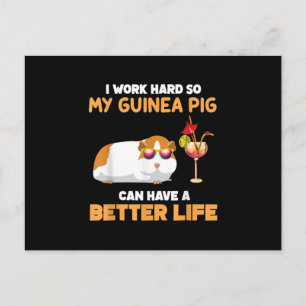 Carte Postale Je Travaille Dur Pour Que Mon Cochon De Guinée Pui