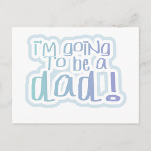 Carte Postale Je vais être un papa Tshirts et cadeaux
