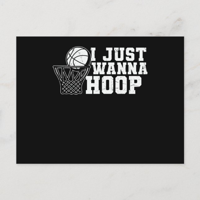 Carte Postale Je Veux Juste Hoop | Conception du basket-ball (Devant)