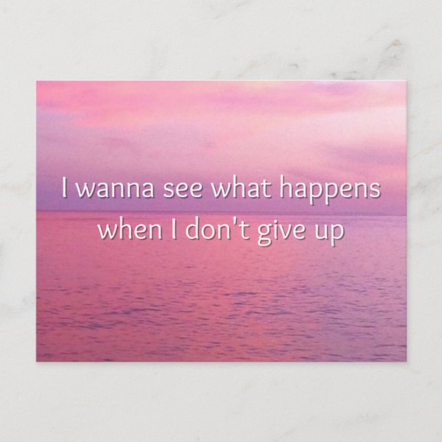 Carte Postale Je Veux Voir Ce Qui Se Passe Motivational Mini Art (Devant)