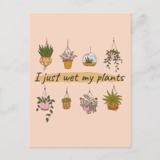 Carte Postale Je viens de mouiller mon humour de jardin drôle pl