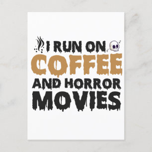 Carte Postale Je vis de café et de films d'horreur Funny Hallowe