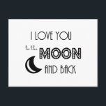 Carte Postale je vous aime à la lune et dos noir blanc<br><div class="desc">quelle meilleure façon de dire que je t'aime ! pour ceux que tu aimes le plus dans ta vie.</div>