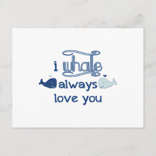 Carte Postale Je Vous Aime Toujours En Baleine