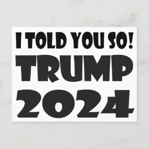 Carte Postale Je Vous L'Ai Dit ! Trump 2024