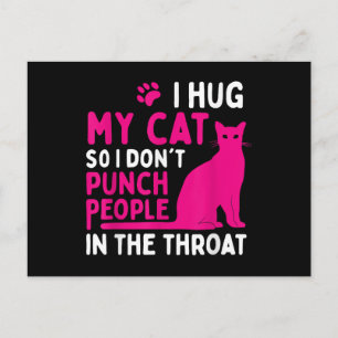 Carte Postale J'embrasse mon chat pour ne pas frapper les gens -